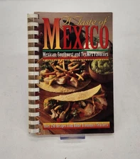 Vintage Spiral Bound Cookbook - A Taste of Mexico Mexican Southwest TexMex  B08