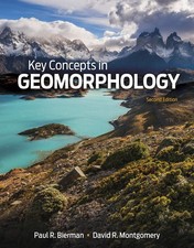 Key Concepts in Geomorphology by Bierman