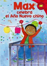 Max celebra el Ano Nuevo chino (Read-it! Readers en Espanol: La vida de Max/...