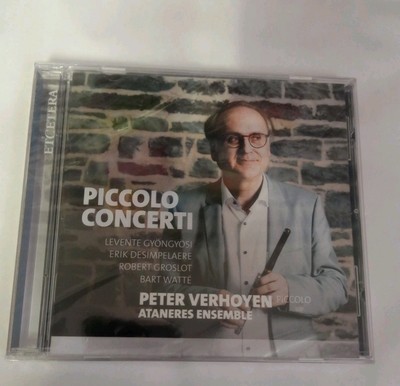  Piccolo Concerti  Peter Verhoyen CD Neu 