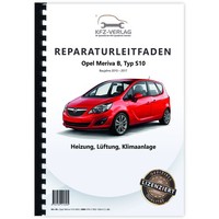 Opel Meriva B Typ S10 2010-2017 Heizung LüFtung Klimaanlage Werkstatthandbuch