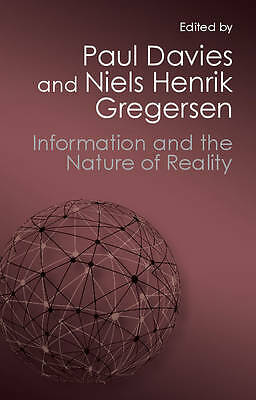 Information and the Nature of Reality From Physics to Metaphysics Davies - Image 5