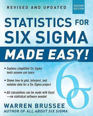 Statistik für Six Sigma leicht gemacht! Überarbeitet und Ex