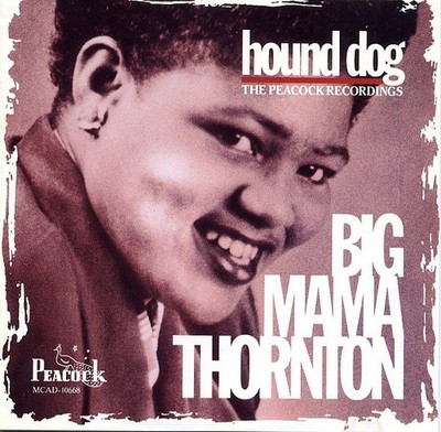 Big Mama Thornton - Hound Dog - The Peacock Recordings (CD, Comp, RM) 0008811066