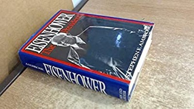 Eisenhower Vol. 2 : The President Hardcover Stephen E. Ambrose