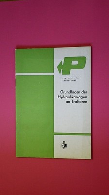 138213 Wenzel John GRUNDLAGEN DER HYDRAULIKANLAGEN AN TRAKTOREN