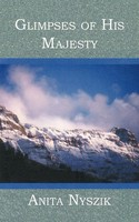 Glimpses Of His Majesty Anita Nyszik Taschenbuch Kartoniert / Broschiert 2012