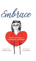 Lisa Wallace | Embrace | Buch | Englisch (2019) | Gebunden | Tellwell Talent