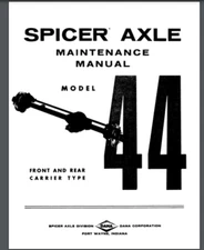 DANA 44 SPICER AXLE FRONT & REAR Carrier Type Service & Repair MANUAL 50 p. 1972