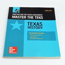 Master The Teks: Texas History - Practice For The Texas Assessment by McGraw Hil