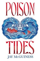 Jay Mcguiness Poison Tides