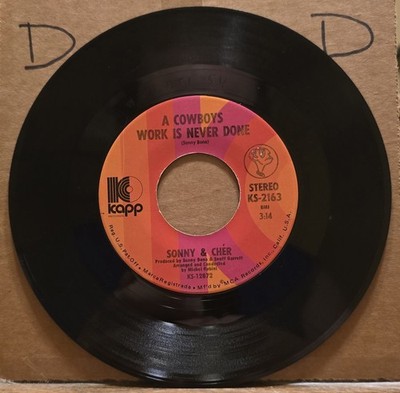 Sonny & Cher: Somebody/A Cowboys Work Is Never Done - Kapp 45rpm VG