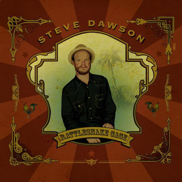 Steve Dawson Rattlesnake Cage (CD) Album