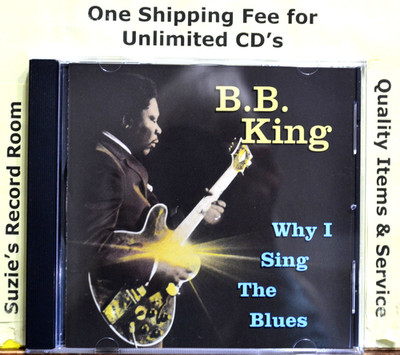 CD BB B.B. King Why I Sing the Blues EX++ NICE COPY -The Thrill is Gone