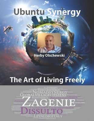 The Art of Living Freely: Ubuntu Synergy by Herby Olschewski (English) Paperback