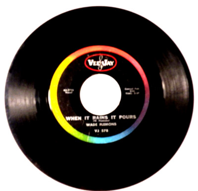 WADE FLEMONS- Watch Over Her / When It Rains It Pours- Vinyl 45rpm