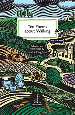 Ten Poems about Walking,Sasha Dugdale