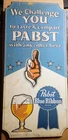 Vintage 1960's/1970's Pabst Blue Ribbon Beer Wood Sign We Challange You 23.5"x11