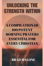 Brad Malone Unlocking the Strength Within (Paperback) (UK IMPORT)