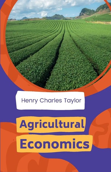 Agricultural Economics Henry Charles Taylor Taschenbuch Englisch 2023-image