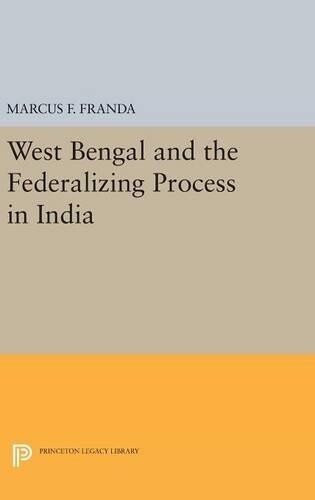 Thumbnail - Marcus F. Frand West Bengal And The Federalizing (gebundene Ausgabe)