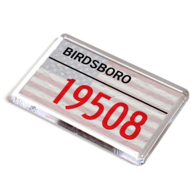 FRIDGE MAGNET - Birdsboro, 19508 - US Zip Code
