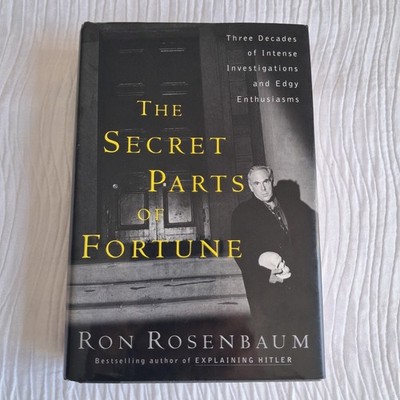 The Secret Parts Of Fortune Ron Rosenbaum Random House Black HC DJ 2000
