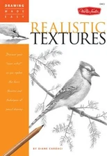 Realistic Textures : Discover Your Inner Artist as You Explore th