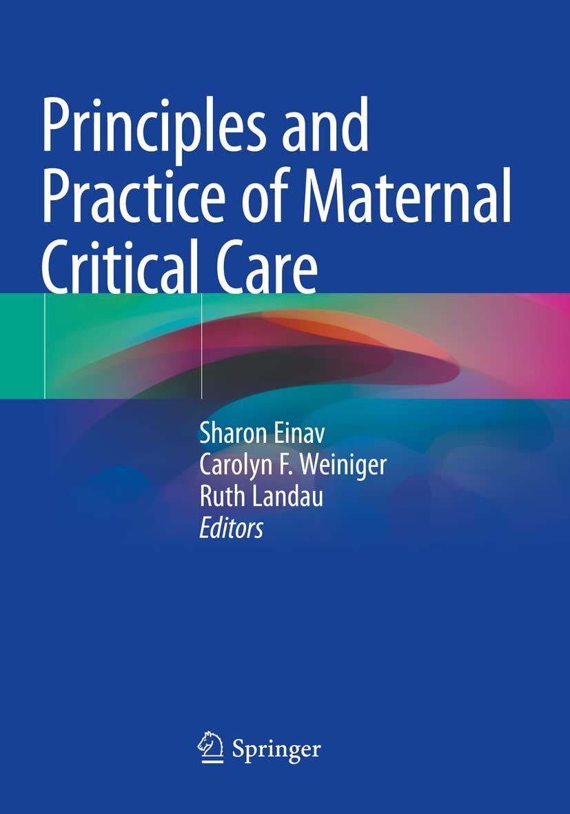 Principles and Practice of Maternal Critical Care (paperback)