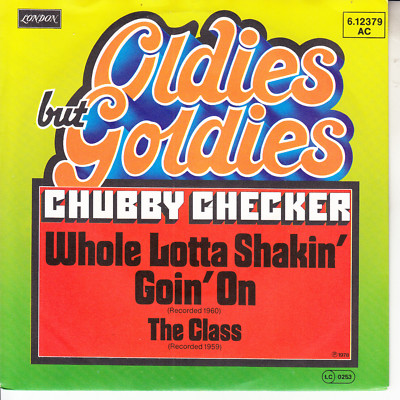 CHUBBY CHECKER  Whole Lotta Shakin' Goin' On & The Class SOLID SLEEVE 7'' 45 NEW