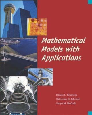 Mathematical Models with Applications - 0495017817, Daniel L Timmons, hardcover