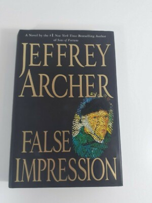 False Impression By Jeffrey Archer 1st ed 2006 hardcover dust jacket fiction