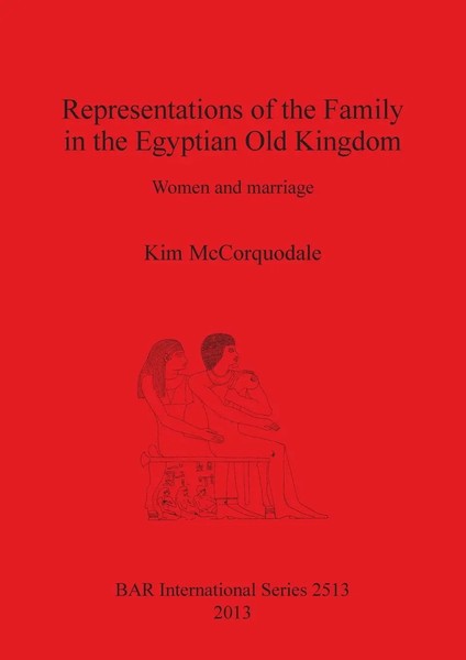 Representations Of The Family In The Egyptian Old Kingdom Women And Marriage-image