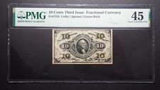 10 Cents Third Issue Fractional Currency Fr. 1255 Green Back - PMG 45 EPQ