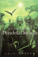 Luis Torres | El Caballero De La P?Ndola Dorada | Taschenbuch | Spanisch (2016)