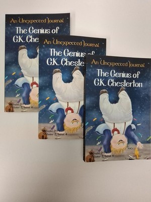 An Unexpected Journal Genius of GK Chesterton Advent 2019 Vol 2 Issue 4 Set of 3