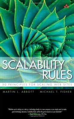 Scalability Rules : 50 Principles for Scaling Web Sites Paperback
