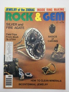 1976 MAY ROCK & GEM MAGAZINE Silver Fire Agate Jewelry of Zodiak Ring Making UT