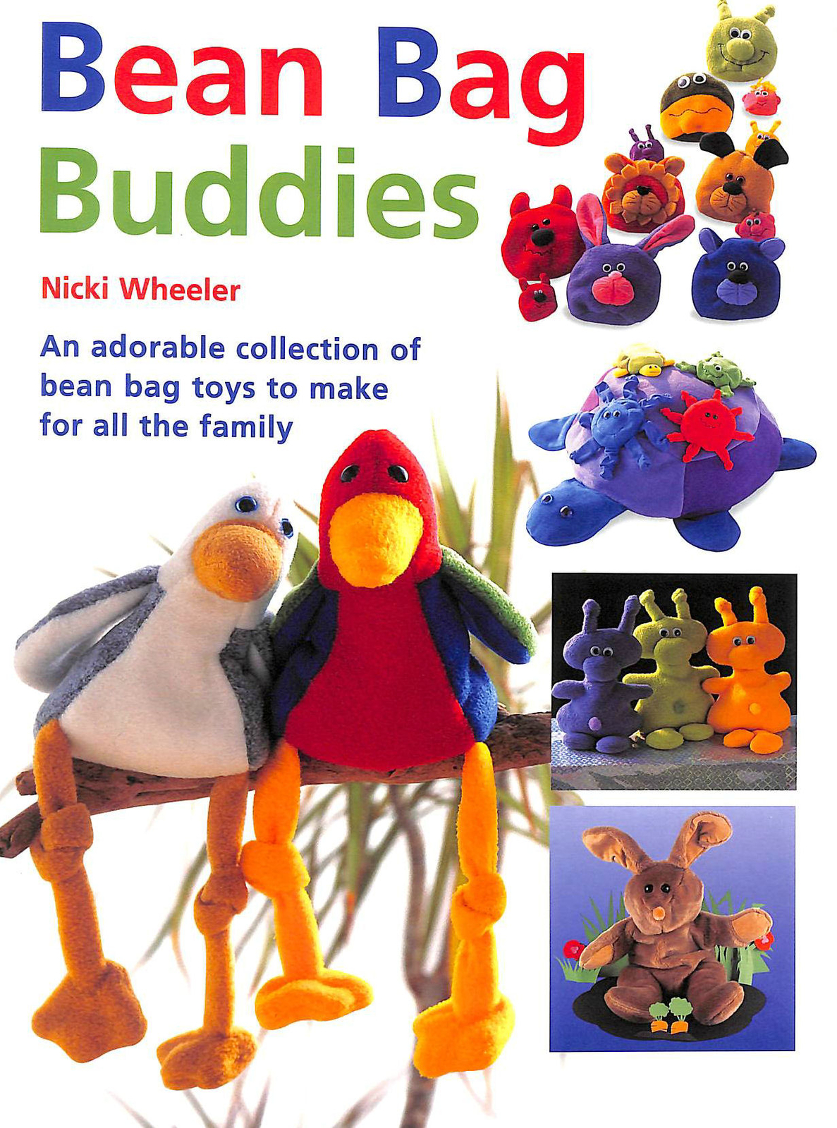 Bean Bag Buddies by Wheeler, Nicki
