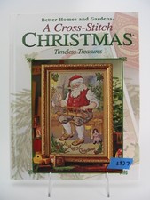 Better Homes  Gardens A CROSS-STITCH CHRISTMAS  TIMELESS TREASURES 2000 HC