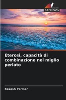 Rakesh Parmar | Eterosi, Capacità Di Combinazione Nel Miglio Perlato | Buch
