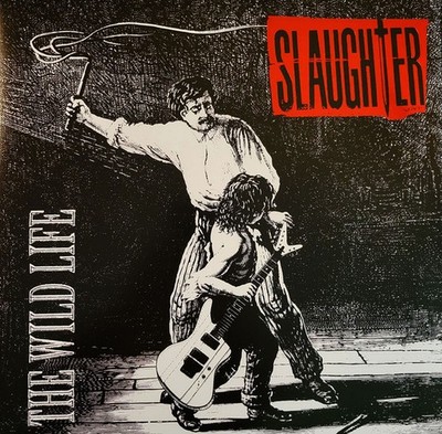 Slaughter - The Wild Life - METAL *SEALED/COLOR*