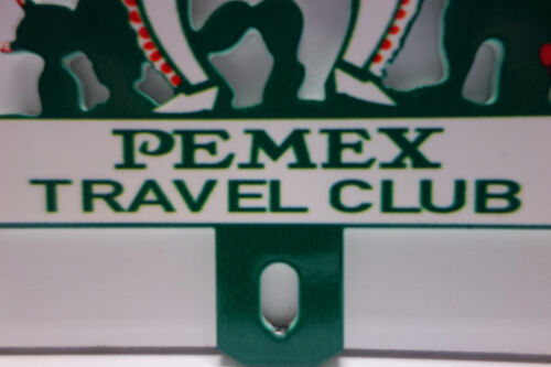 VISIT MEXICO PEMEX TRAVEL CLUB License Plate Topper 4" High by 3" Wide NICE! - Picture 4 of 6