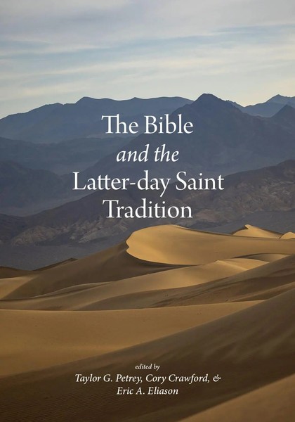 Cory Crawford (U. A.) | The Bible And The Latter-Day Saint Tradition | Buch-image
