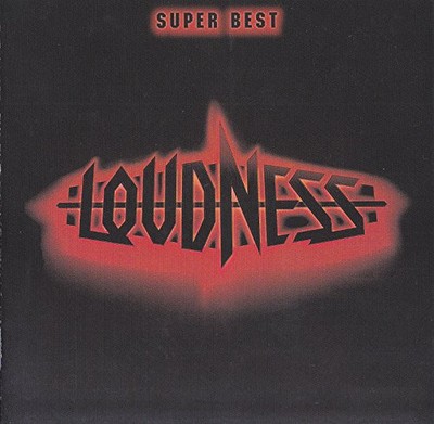 Loudness/Super Best LOUDNESS From Japan