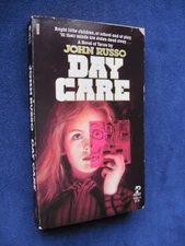 DAY CARE - SIGNED by Author JOHN RUSSO - 1st Ed. 1st Printing Paperback Original