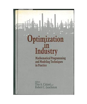 Optimization in Industry: Mathematical Programming and Modeling Techniques in Pr