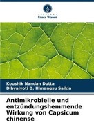 Antimikrobielle Und EntzüNdungshemmende Wirkung Von Capsicum Chinense Koushik Na