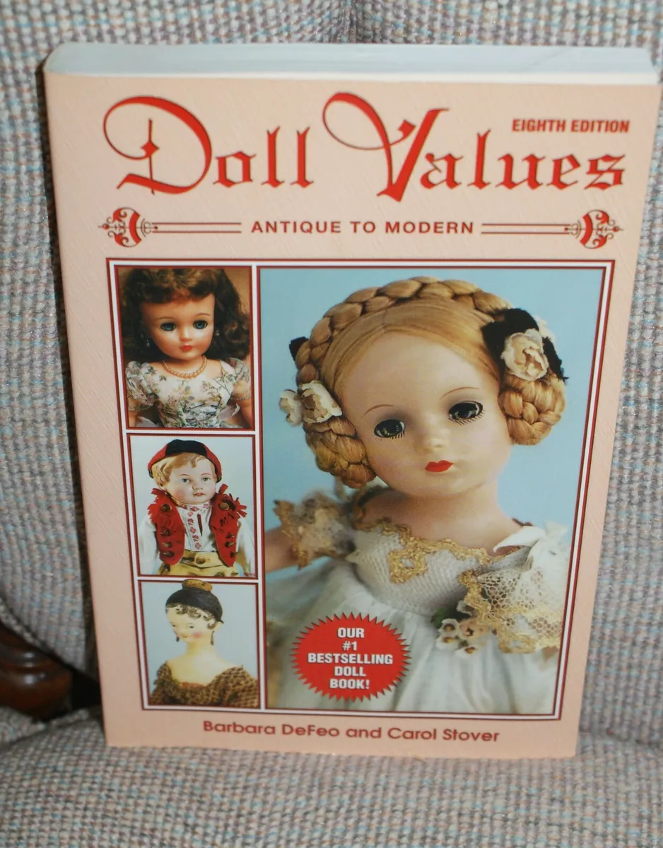 Doll Values Antique to Modern Eighth Edition NEW Fast Shipping