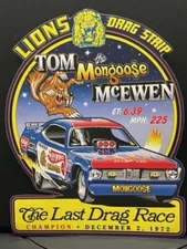 NHRA VRHTF "RARE LIONS DRAG STRIP THE LAST DRAG RACE "MONGOOSE" 7" X 8" STICKER"